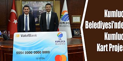 Kumluca Belediyesi'nden Kumluca Kart Projesi
