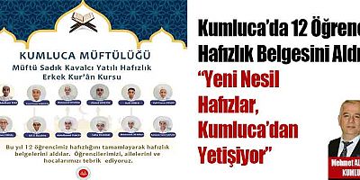 Kumluca’da 12 Öğrenci Hafızlık Belgesini Aldı