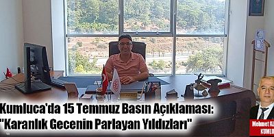 Kumluca'da 15 Temmuz Basın Açıklaması: 