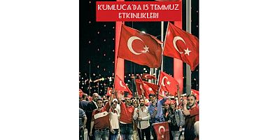 Kumluca'da 15 Temmuz Etkinlikleri