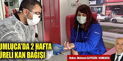 Kumluca'da 2 hafta süreli kan bağışı