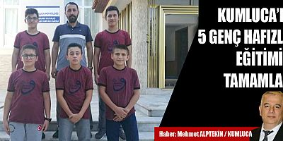 Kumluca'da 5 genç hafız oldu