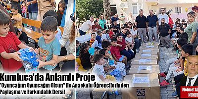 Kumluca'da Anlamlı Proje