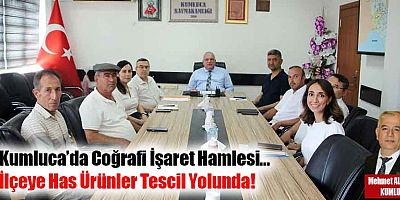 Kumluca’da Coğrafi İşaret Hamlesi…