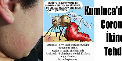 Kumluca'da Corona İkinci Tehdit