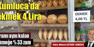 Kumluca'da ekmek 4 Lira