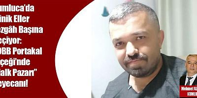 Kumluca’da Minik Eller Tezgâh Başına Geçiyor: TOBB Portakal Çiçeği’nde “Halk Pazarı” Heyecanı!