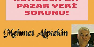 Kumluca’da Pazar Yeri Sorunu