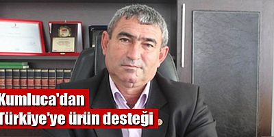 Kumluca'dan Türkiye'ye Ürün Desteği