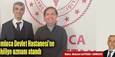 Kumluca Devlet Hastanesi'ne dahiliye uzmanı atandı