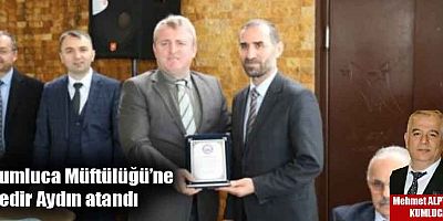 Kumluca Müftülüğüne Bedir Aydın atandı