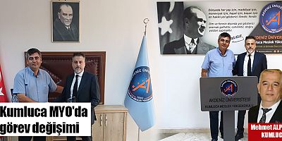 Kumluca MYO'da görev değişimi