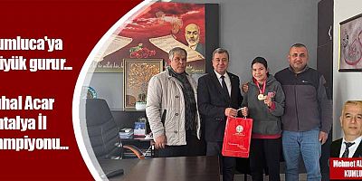 Kumluca'ya büyük gurur... Zuhal Acar Antalya İl Şampiyonu...