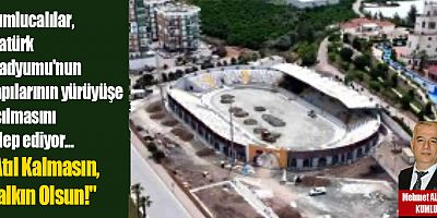 Kumlucalılar, Atatürk Stadyumu'nun Kapılarının Yürüyüşe Açılmasını Talep Ediyor… 