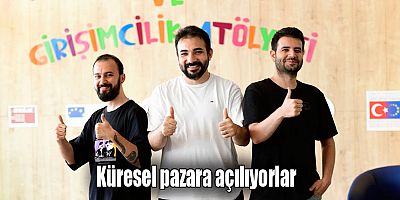 Küresel pazara açılıyorlar