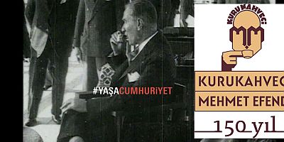 Kurukahveci Mehmet Efendi’den Cumhuriyetin 100. yılı için “Hatırlı” kampanya