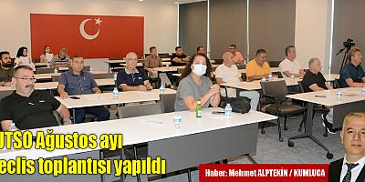 KUTSO Ağustos Ayı Meclis toplantısı yapıldı