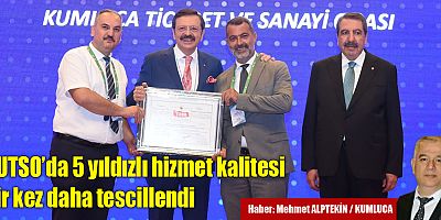 KUTSO’da 5 yıldızlı hizmet kalitesi bir kez daha tescillendi