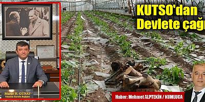KUTSO'dan Devlete çağrı