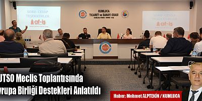 KUTSO Meclis Toplantısında Avrupa Birliği Destekleri Anlatıldı