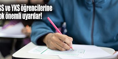 LGS ve YKS öğrencilerine çok önemli uyarılar!