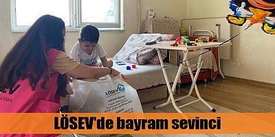 LÖSEV'de bayram sevinci