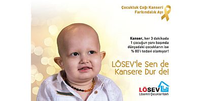 LÖSEV'le sen de kansere dur de!