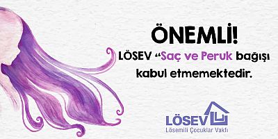 LÖSEV uyarıyor: 