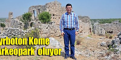 Lyrboton Kome ‘Arkeopark’ oluyor