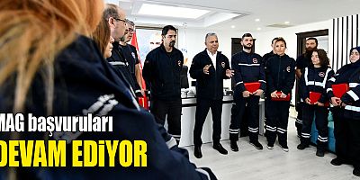MAG başvuruları devam ediyor