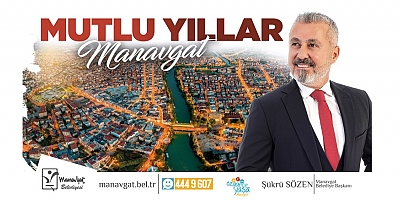 Manavgat Belediye Başkanı Şükrü Sözen'in yeni yıl mesajı 