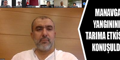 Manavgat yangınının tarıma etkisi konuşuldu