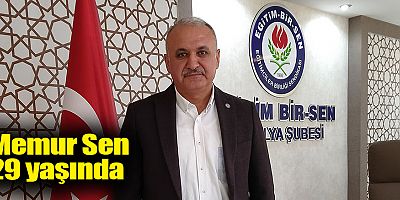 Memur Sen 29 yaşında