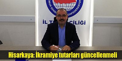 Memur-Sen Antalya İl Başkanı Hisarkaya: İkramiye tutarları güncellenmeli