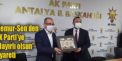 Memur-Sen’den AK Parti'ye “Hayırlı olsun” ziyareti