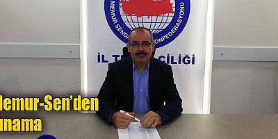 Memur-Sen’den kınama