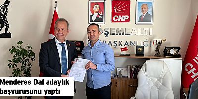 Menderes Dal adaylık başvurusunu yaptı