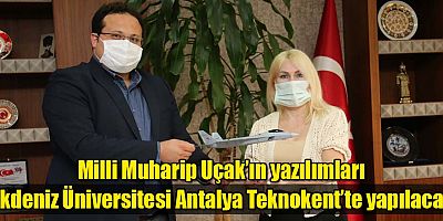 Milli Muharip Uçak’ın yazılımları Akdeniz Üniversitesi Antalya Teknokent’te yapılacak