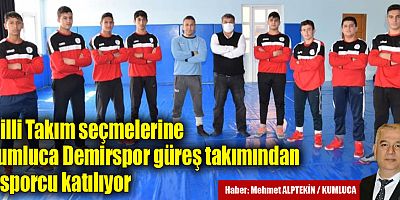 Milli Takım seçmelerine Kumluca Demirspor güreş takımından 8 sporcu katılıyor