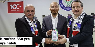 Miran’dan 350 yeni üye hedefi
