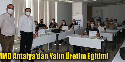 MMO Antalya'dan Yalın Üretim Eğitimi