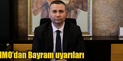 MMO’dan Bayram uyarıları