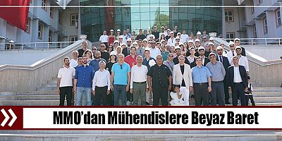 MMO’dan Mühendislere Beyaz Baret