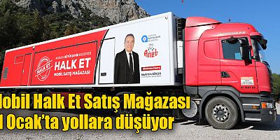 Mobil Halk Et Satış Mağazası 11 Ocak’ta yollara düşüyor