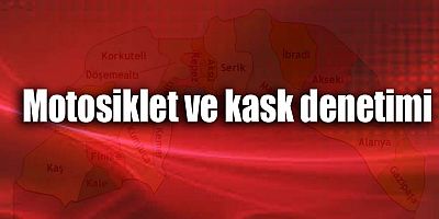Motosiklet ve kask denetimi