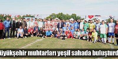 Muhtarlar futbol turnuvası başladı