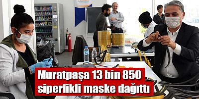 Muratpaşa 13 bin 850 siperlikli maske dağıttı