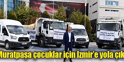 Muratpaşa çocuklar için İzmir’e yola çıktı