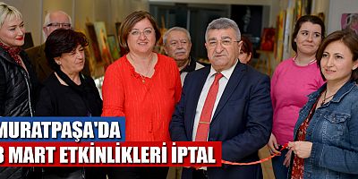 Muratpaşa’da 8 Mart etkinlikleri iptal