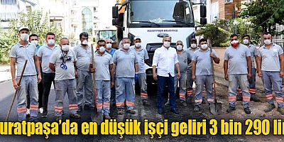 Muratpaşa’da en düşük işçi geliri 3 bin 290 lira